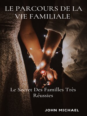 cover image of Le Parcours De La Vie Familiale